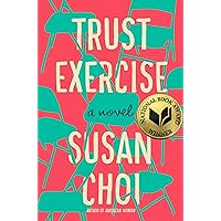 Trust Exercise: A Novel Trust Exercise: A Novel Audible Audiobook Paperback Kindle Hardcover Audio CD