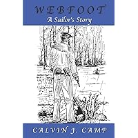 Webfoot: A Sailor's Story
