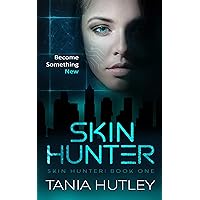Skin Hunter (Skin Hunter Series Book 1)