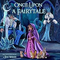 Once Upon a Fairytale (The Jim Weiss Audio Collection) Once Upon a Fairytale (The Jim Weiss Audio Collection) Audio CD