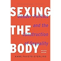 Sexing the Body Sexing the Body Paperback Kindle