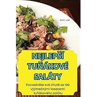Nejlepsí TuŇákové Saláty (Czech Edition)