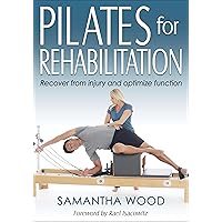 Pilates for Rehabilitation Pilates for Rehabilitation Paperback Kindle Spiral-bound