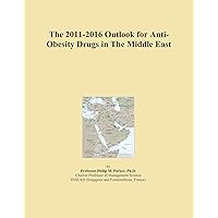 The 2011-2016 Outlook for Anti-Obesity Drugs in The Middle East
