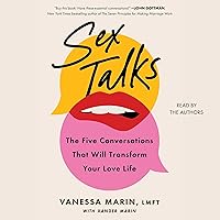 Sex Talks: The 5 Conversations That Will Transform Your Love Life Sex Talks: The 5 Conversations That Will Transform Your Love Life Paperback Audible Audiobook Kindle Hardcover