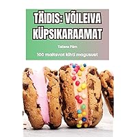 Täidis: Võileiva Küpsikaraamat (Estonian Edition)