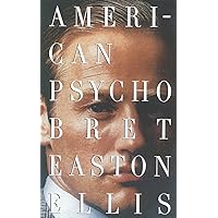 American Psycho (Vintage Contemporaries) American Psycho (Vintage Contemporaries) Paperback Audible Audiobook Kindle Hardcover Mass Market Paperback MP3 CD