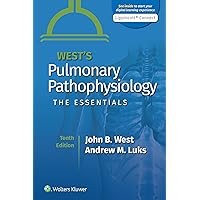 West's Pulmonary Pathophysiology: The Essentials West's Pulmonary Pathophysiology: The Essentials Paperback eTextbook
