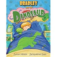 Bradley and the Dinosaur (Bradley's Magic Adventures)