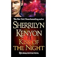 Kiss of the Night (Dark-Hunter, Book 5) Kiss of the Night (Dark-Hunter, Book 5) Audible Audiobook Kindle Paperback Mass Market Paperback Hardcover