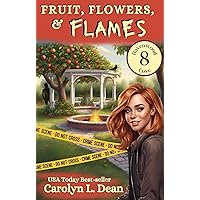 FRUIT, FLOWER, and FLAMES: A Ravenwood Cove Cozy Mystery (book 8) FRUIT, FLOWER, and FLAMES: A Ravenwood Cove Cozy Mystery (book 8) Kindle