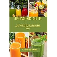 Juicing for colitis: 