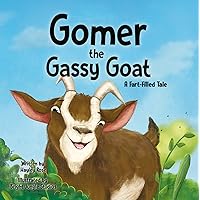 Gomer the Gassy Goat Gomer the Gassy Goat Hardcover Kindle Paperback