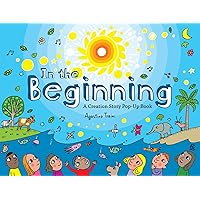 In the Beginning: A Creation Story Pop-Up Book (Agostino Traini Pop-Ups, 7)
