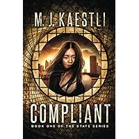 Compliant: Book One of the State Series