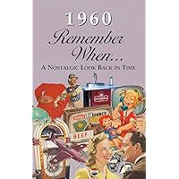 1960 REMEMBER WHEN CELEBRATION Birthdays, Anniversaries, Reunions, Homecomings, Client & Corporate Gifts