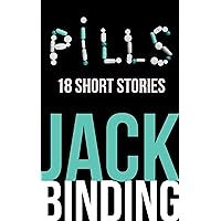 Pills: 18 Short Stories Pills: 18 Short Stories Kindle