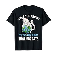 Save The Earth It's The Only Planet That Has Cats T-Shirt