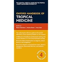 Oxford Handbook of Tropical Medicine (Oxford Medical Handbooks) Oxford Handbook of Tropical Medicine (Oxford Medical Handbooks) Flexibound Paperback