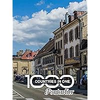 1000 Countries In One: Pontarlier