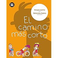 El camino más corto (Primeros lectores) (Spanish Edition) El camino más corto (Primeros lectores) (Spanish Edition) Paperback Mass Market Paperback