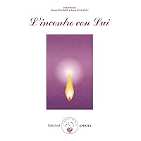 L’incontro con Lui (Italian Edition) L’incontro con Lui (Italian Edition) Kindle Paperback