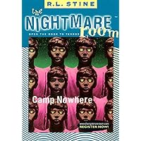 The Nightmare Room #9: Camp Nowhere The Nightmare Room #9: Camp Nowhere Kindle Paperback