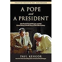 A Pope and a President: John Paul II, Ronald Reagan, and the Extraordinary Untold Story of the 20th Century A Pope and a President: John Paul II, Ronald Reagan, and the Extraordinary Untold Story of the 20th Century Paperback Kindle Audible Audiobook Hardcover Audio CD