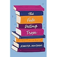 The Fake Dating Trope The Fake Dating Trope Kindle Paperback