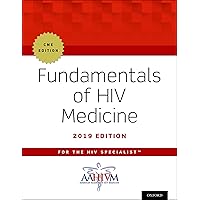 Fundamentals of HIV Medicine 2019: CME Edition Fundamentals of HIV Medicine 2019: CME Edition Kindle Paperback