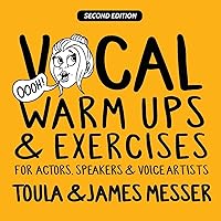 Vocal Warm Ups & Exercises For Actors, Speakers & Voice Artists Vocal Warm Ups & Exercises For Actors, Speakers & Voice Artists Paperback Kindle