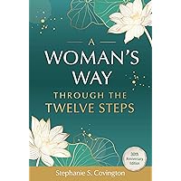 A Woman's Way through the Twelve Steps A Woman's Way through the Twelve Steps Paperback Audible Audiobook Kindle
