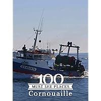 100 Must See Places: Cornouaille