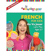 French for Kids: On Va Jouer (Let's Play)