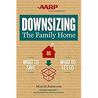 Downsizing The Family Home: What to Save, What to Let Go (Volume 1) (Downsizing the Home) Downsizing The Family Home: What to Save, What to Let Go (Volume 1) (Downsizing the Home) Paperback Audible Audiobook Kindle Audio CD