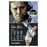 Dear John: (Shortlisted for the Sunday Times Sports Book Awards 2023) Dear John: (Shortlisted for the Sunday Times Sports Book Awards 2023) Hardcover Kindle