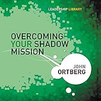 Overcoming Your Shadow Mission: Leadership Library #19 Overcoming Your Shadow Mission: Leadership Library #19 Hardcover Audible Audiobook Kindle