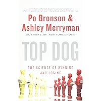 Top Dog: The Science of Winning and Losing Top Dog: The Science of Winning and Losing Audible Audiobook Hardcover Kindle Paperback Audio CD