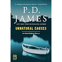 Unnatural Causes (Adam Dalgliesh Mysteries Book 3) Unnatural Causes (Adam Dalgliesh Mysteries Book 3) Kindle Paperback Audible Audiobook Hardcover Mass Market Paperback Audio CD