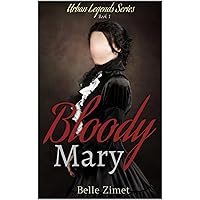 Bloody Mary (Urban Legends Series Book 1)