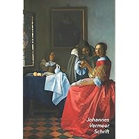 Johannes Vermeer Schrift: Dame en Twee Heren (Dame met het Wijnglas) | Artistiek Dagboek | Ideaal Voor School, Studie, Recepten of Wachtwoorden | ... voor Aantekeningen (Dutch Edition)
