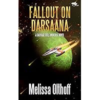 Fallout on Darsaana (The Coalition Book 20) Fallout on Darsaana (The Coalition Book 20) Kindle Paperback