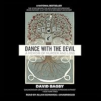 Dance with the Devil: A Memoir of Murder and Loss Dance with the Devil: A Memoir of Murder and Loss Paperback Audible Audiobook Kindle Audio CD