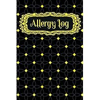 Children's Food Allergy Logbook: Daily Food Allergy Symptom Tracker - 90 Pages - 45 Days - 6