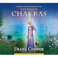 The Twelve Chakras (Information & Meditation) The Twelve Chakras (Information & Meditation) Audio CD