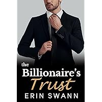 The Billionaire's Trust: An Office Romance Love Story: Covington Billionaires