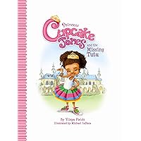 Princess Cupcake Jones and the Missing Tutu (Princess Cupcake Jones Series) Princess Cupcake Jones and the Missing Tutu (Princess Cupcake Jones Series) Hardcover Kindle