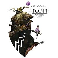 The Collected Toppi vol.6: Japan (COLLECTED TOPPI HC) The Collected Toppi vol.6: Japan (COLLECTED TOPPI HC) Hardcover Kindle
