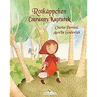 Rotkäppchen - Czerwony Kapturek (German Edition)