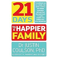 21 Days to a Happier Family 21 Days to a Happier Family Paperback Kindle Audible Audiobook Audio CD